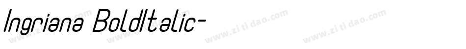 Ingriana BoldItalic字体转换